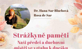 Hana Sar Blochová – Strážkyně paměti – naši předci a duchovní mistři